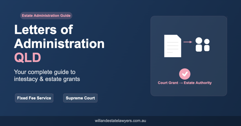 Letters of Administration in QLD: What You Need to Know